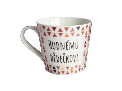 HRNEK DÁRKOVÝ HODNÉMU DÉDEČKOVI, PRO RADOST 400ML